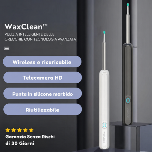WaxClean® - Pulizia Intelligente delle Orecchie con Tecnologia Avanzata
